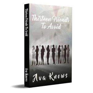 Thirteen Friends To Avoid